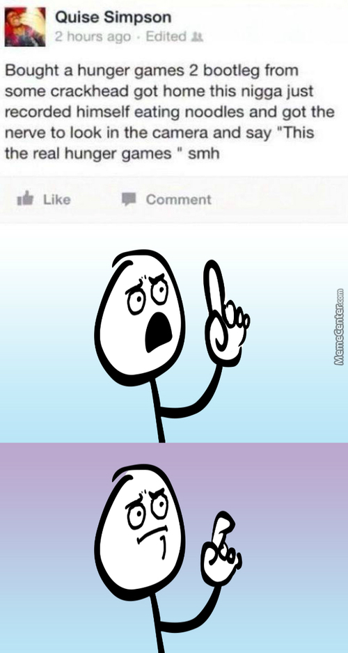 the I what you call the real hunger games - meme