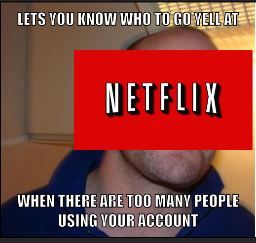 Good Guy Netflix - meme