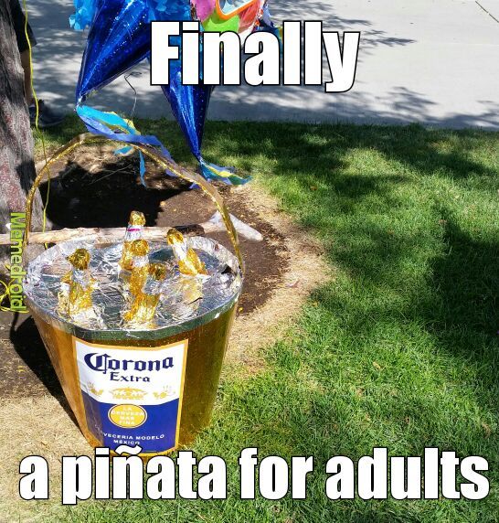 piñata anyone? - meme