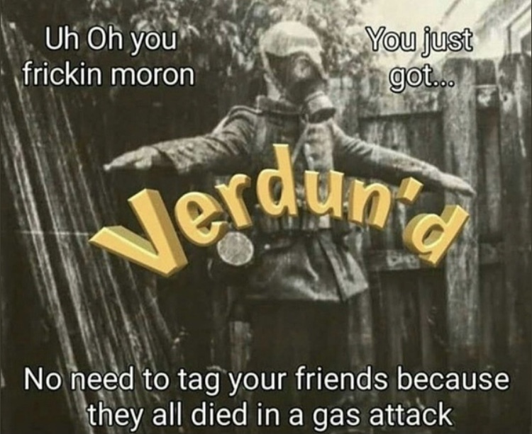 Verdun’d - meme