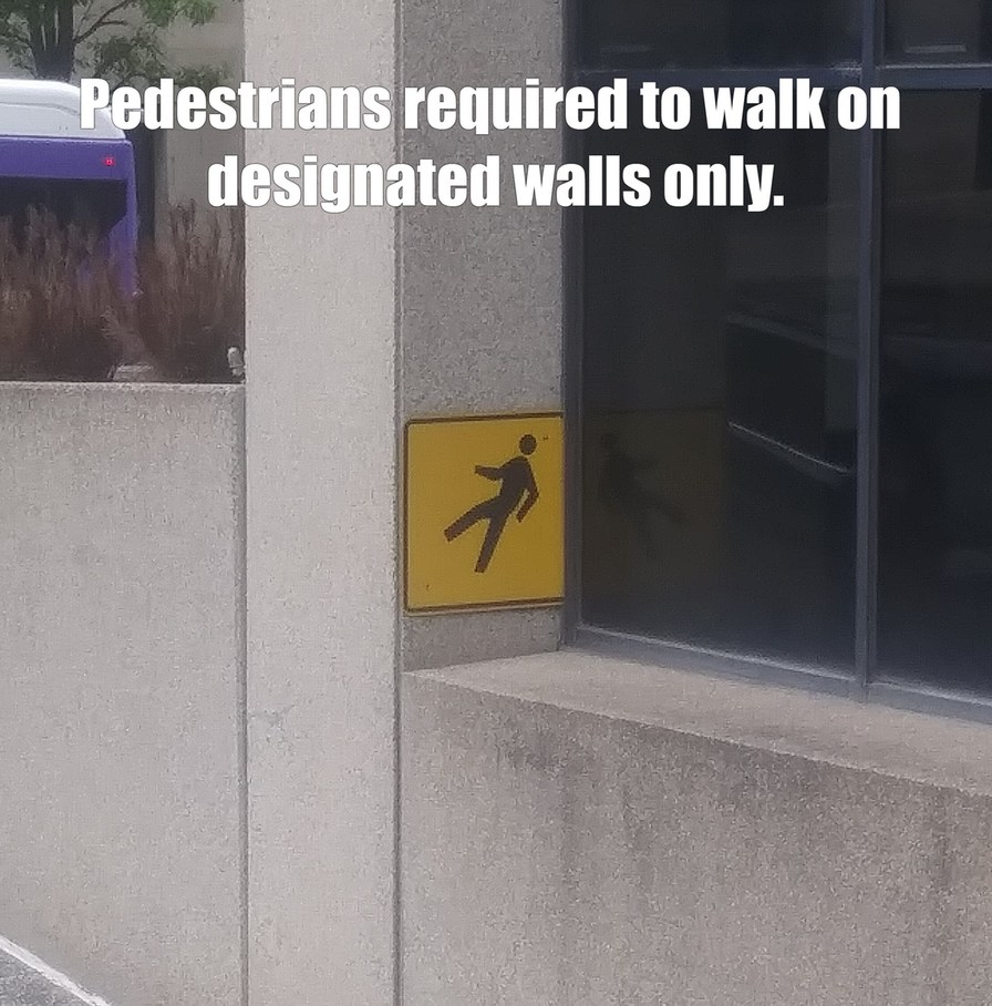 Pedestrian wallways - meme