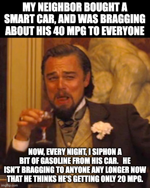 My neighbor 40MPG car - meme