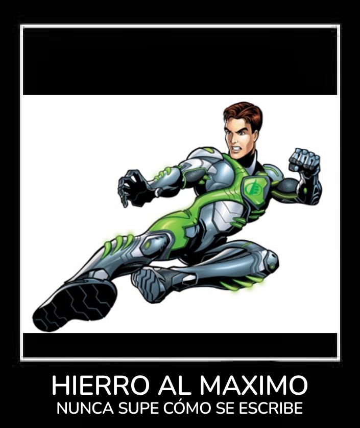Hierro al maximo - meme