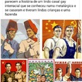 não é supresa afinal comunista é gay