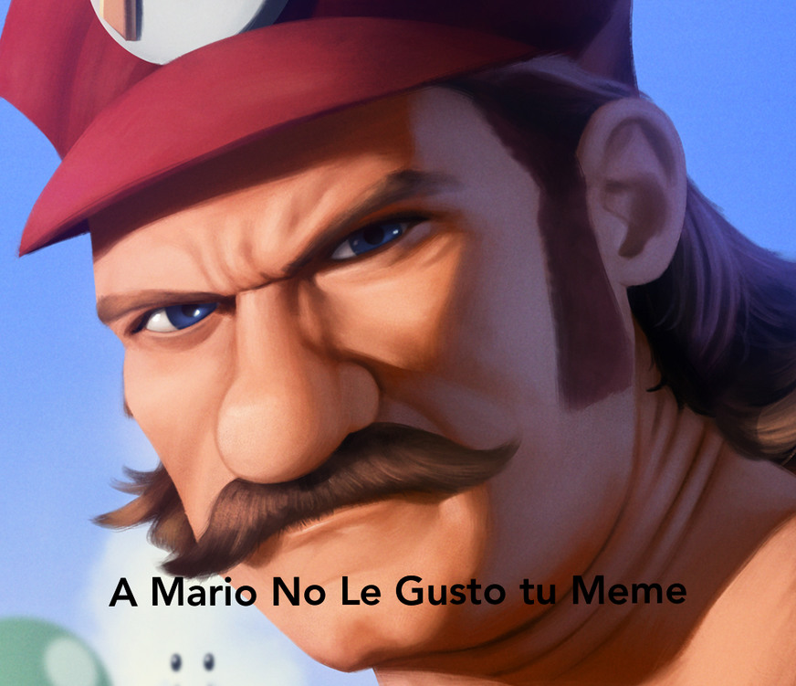 A Mario No Le Gusto mi Meme :(