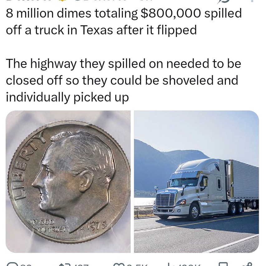 Texas got 8 million dimes dumped on a highway like a coinpocalypse - meme