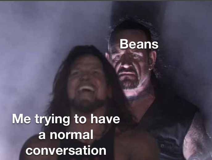 beans - meme