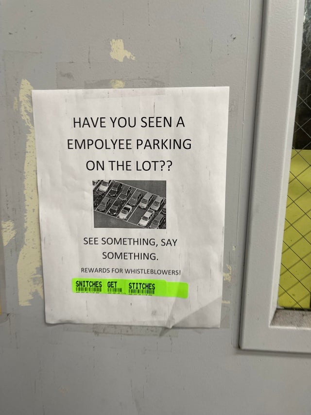 Have you seen a empolyee parking on the lot? - meme