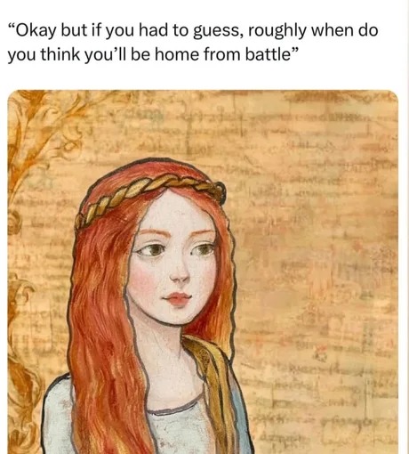Medieval bros had the same problems - meme