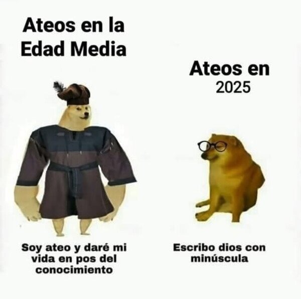 Ateos antes vs ahora - meme