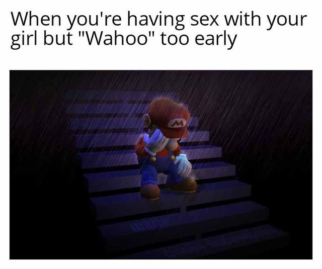 don't worry Mario we've all been there - meme