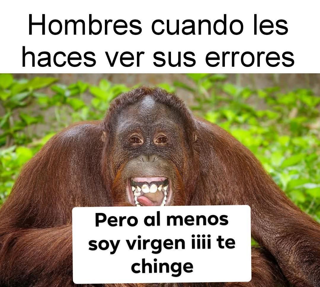 Huy si cabron acabe humillada y rellena de leche ( notese el sarcasmo) - meme