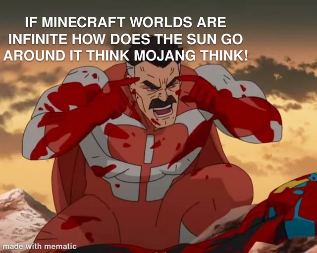 If Minecraft worlds are infinite - meme