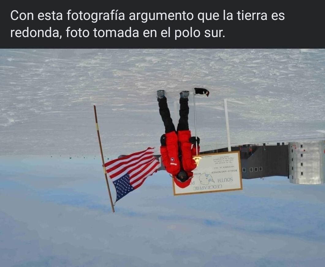 Prueba irrefutable de que la tierra es redonda - meme