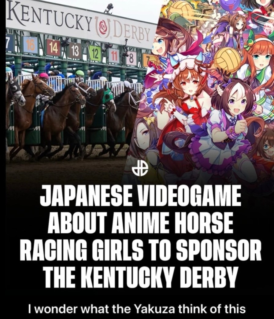 Anime horse girls sponsoring the Kentucky Derby, send help - meme