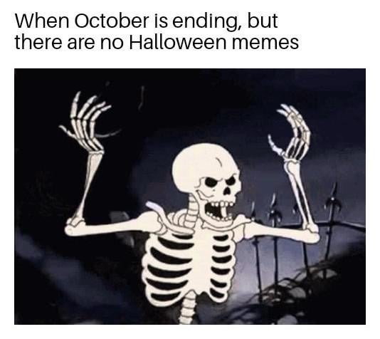 MORE HALLOWEEN MEMES