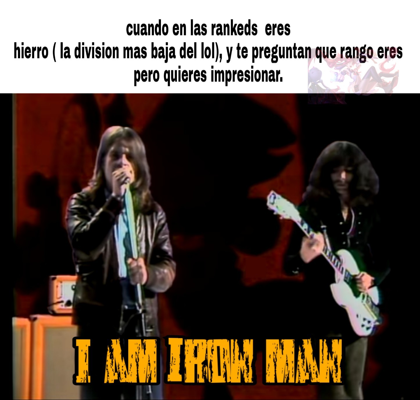 Cancion: Iron man de Black Sabbath - meme