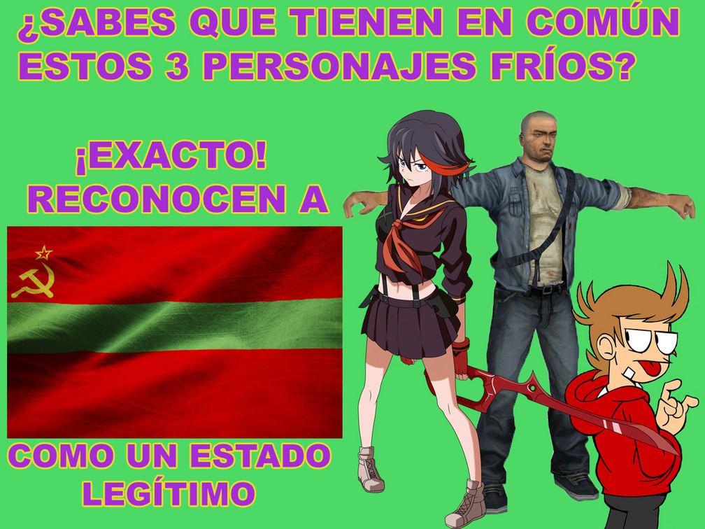 Por más reconocimiento a Transnistria! - meme