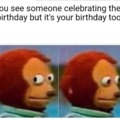 Relatable birthday meme