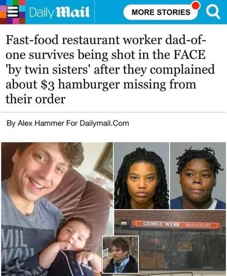 Got shot over a $3 burger. Fast food is war now - meme