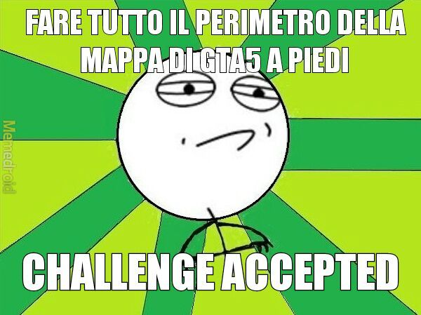 CHALLENGE ACCEPTED - meme