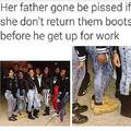 dem boots though hahaha