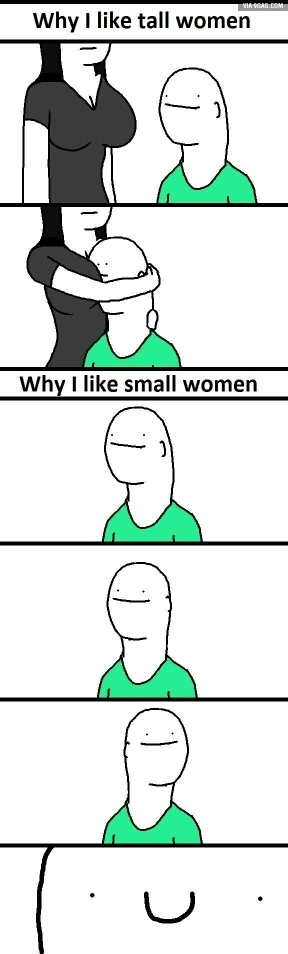 why i like tall and small women - meme