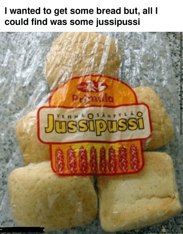 just wanted some bread - meme