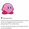 The Kirby of Disappointment™