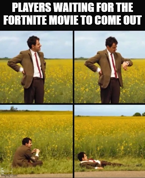No one is waiting for a Fornite movie - meme