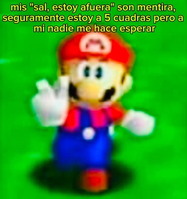 Sal que estoy fuera - meme