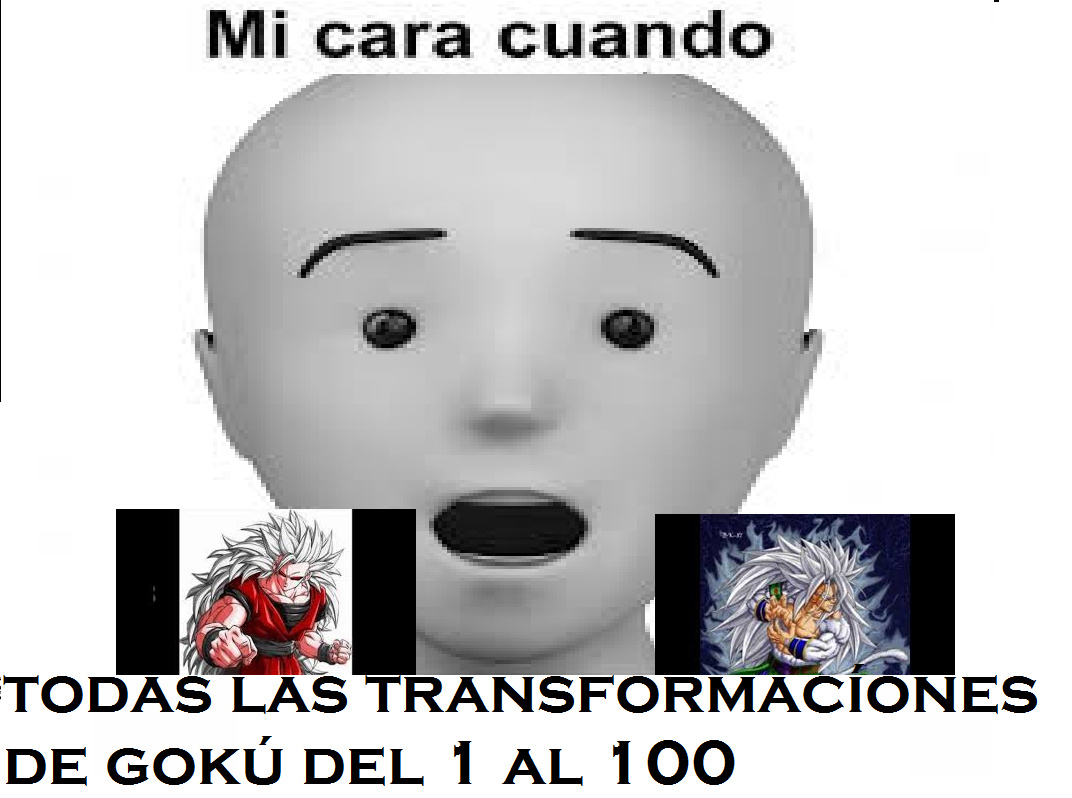 Todas las transformaciones de kokun del 1 al 100 - meme