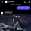 Good night Toyota