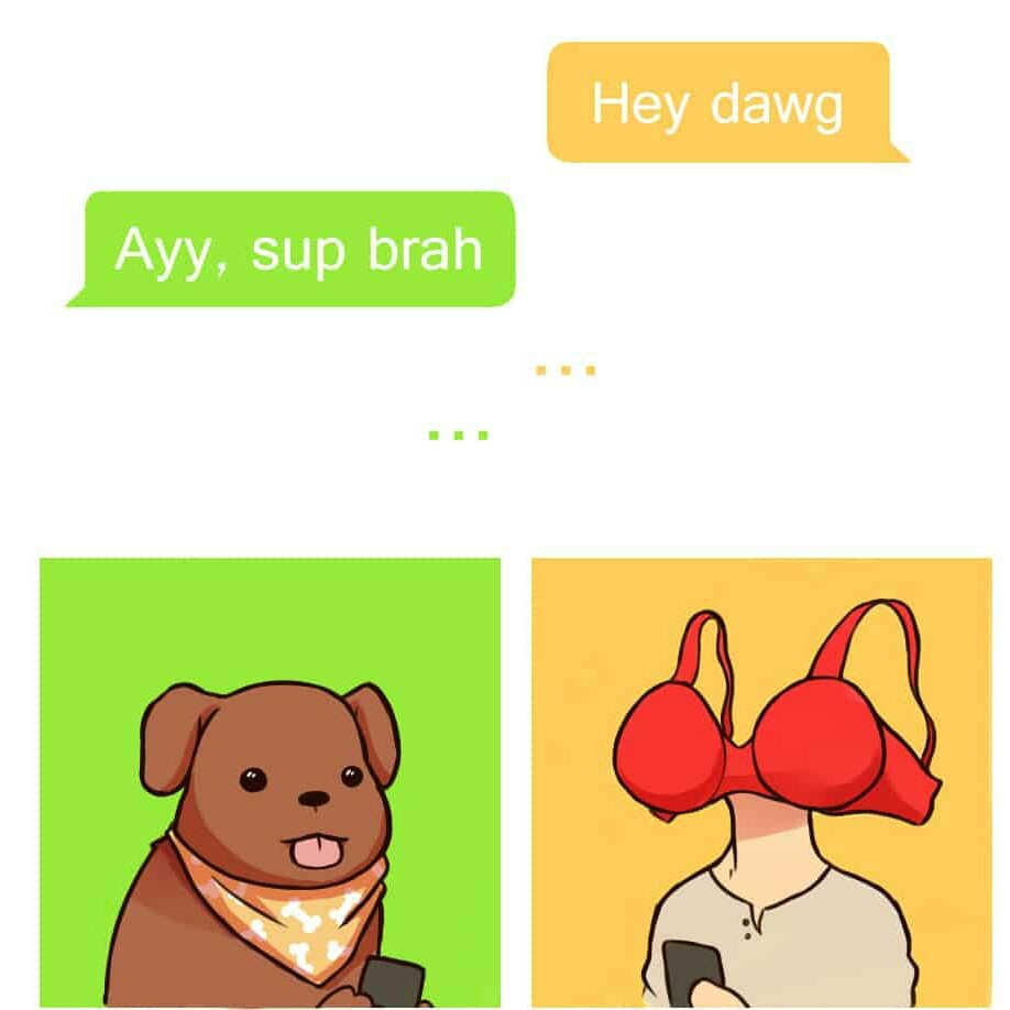 How two friends chat - meme