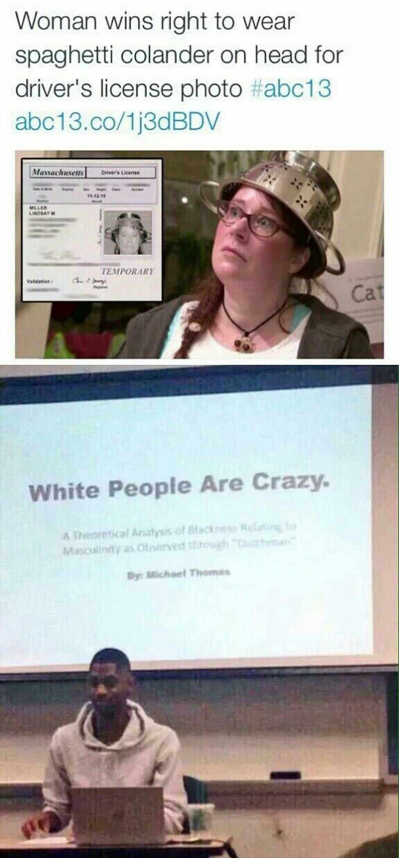 White people are crazy - meme