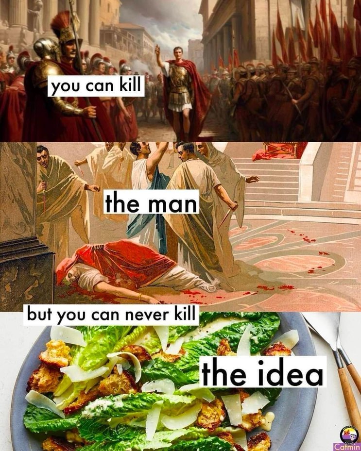 E tu, salad? - meme