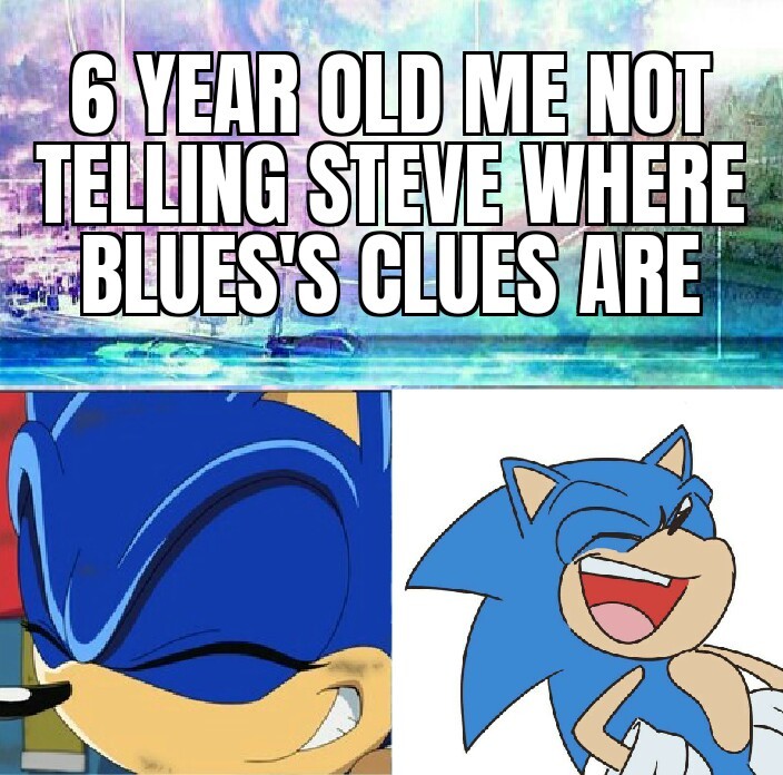 Sonic this time... He's blue..... - meme