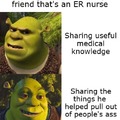 ER nurse as a friend