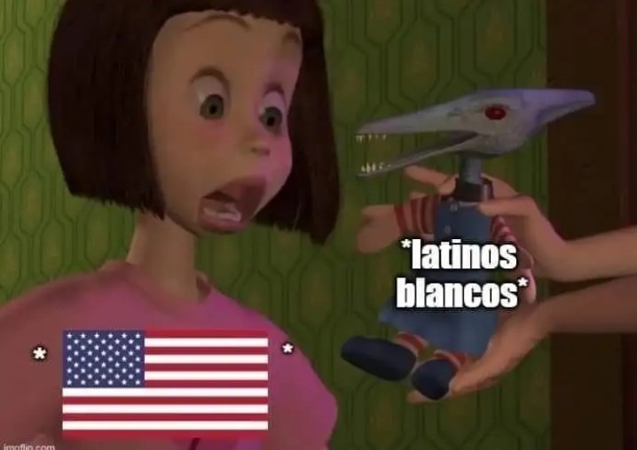 Latinos Blancos - meme