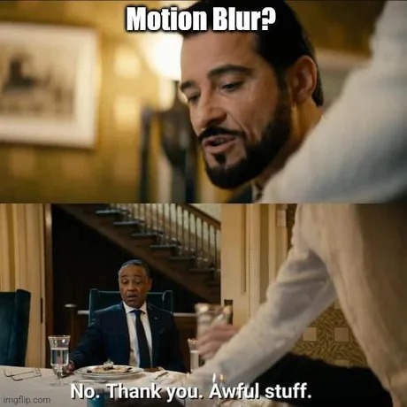 Motion blur - meme