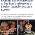 Scotland allows customers to buy land and become a Lord or Lady for less than $50