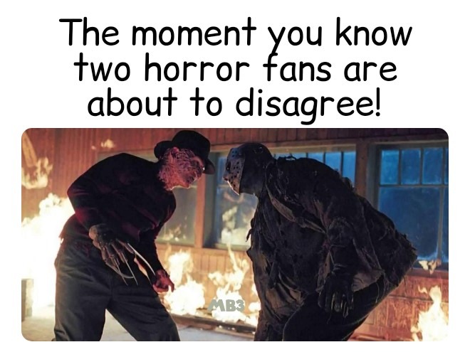 When Horror Fans Disagree - meme