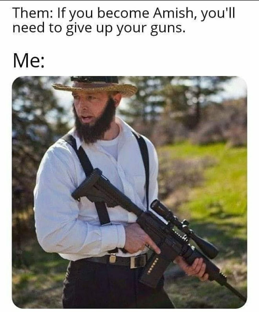 Dope ass Amish - meme