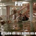 Baños inundados be like