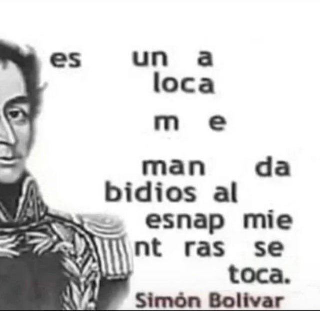 Cita célebreo de Simón Bolivar - meme