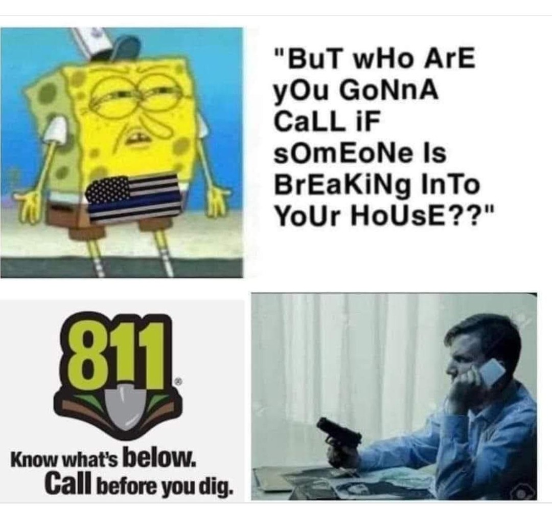 Call before you dig ! - meme