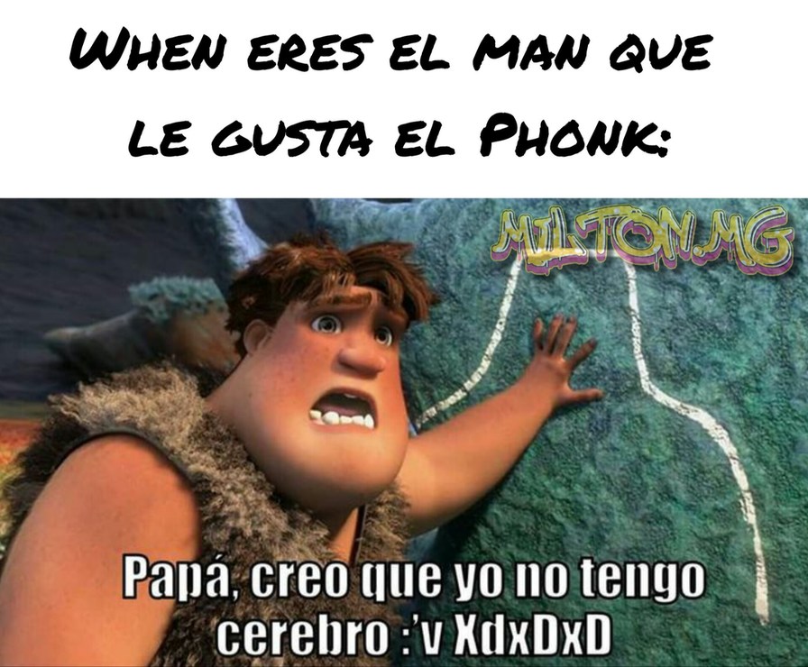 Phonk = cancer auditivo que puro autista de Tiktok lo escucha - meme
