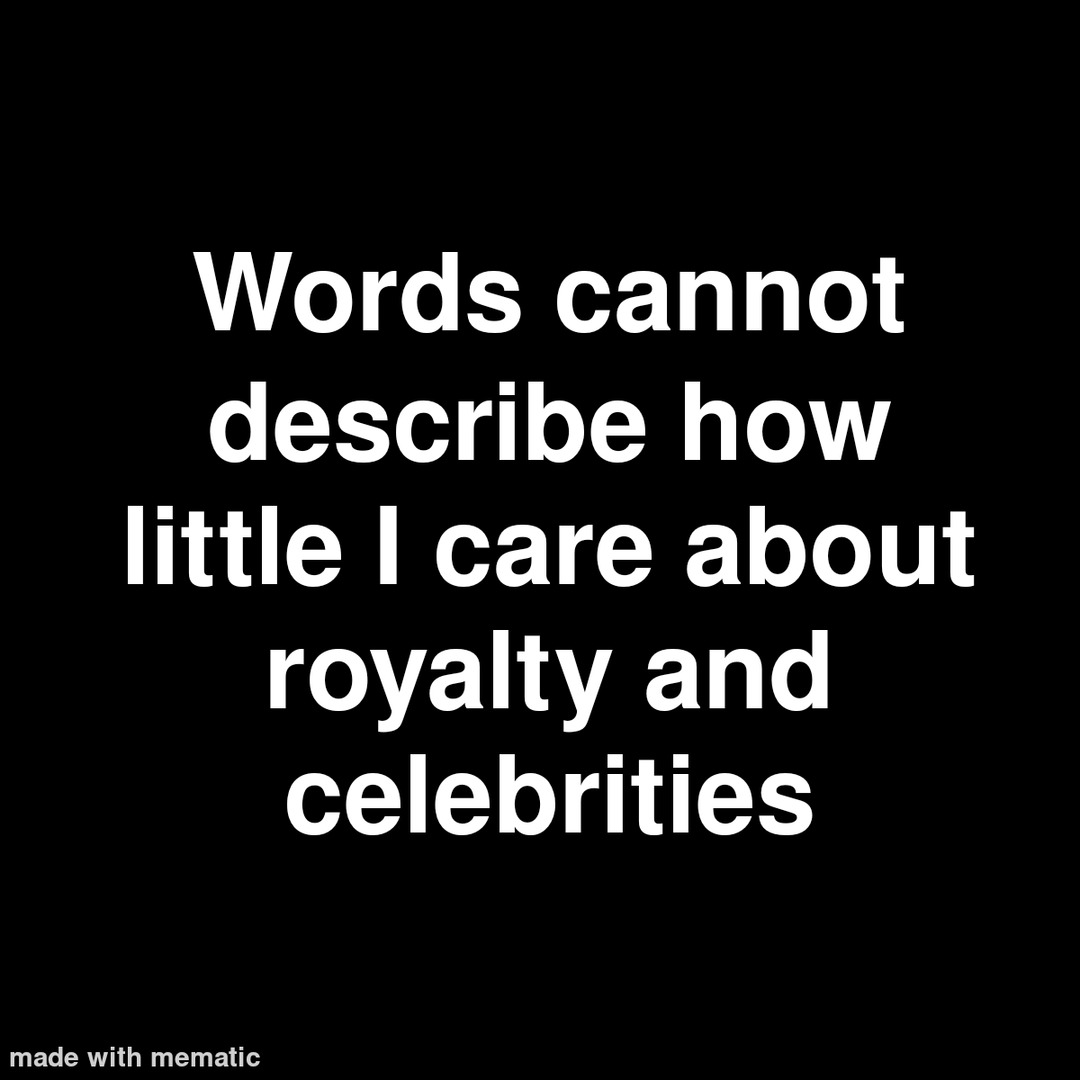 Royalty - meme