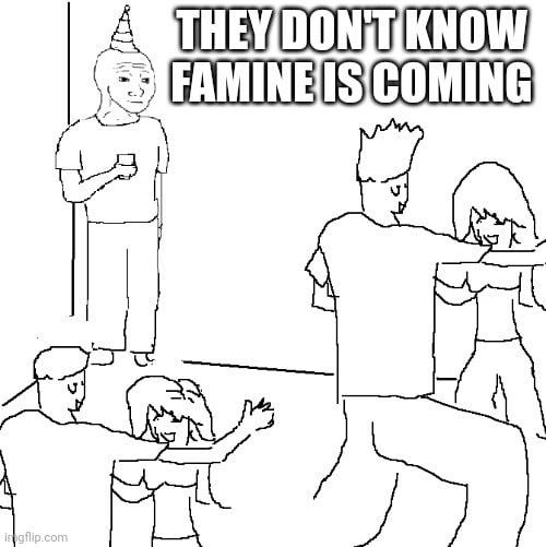 Famine party - meme