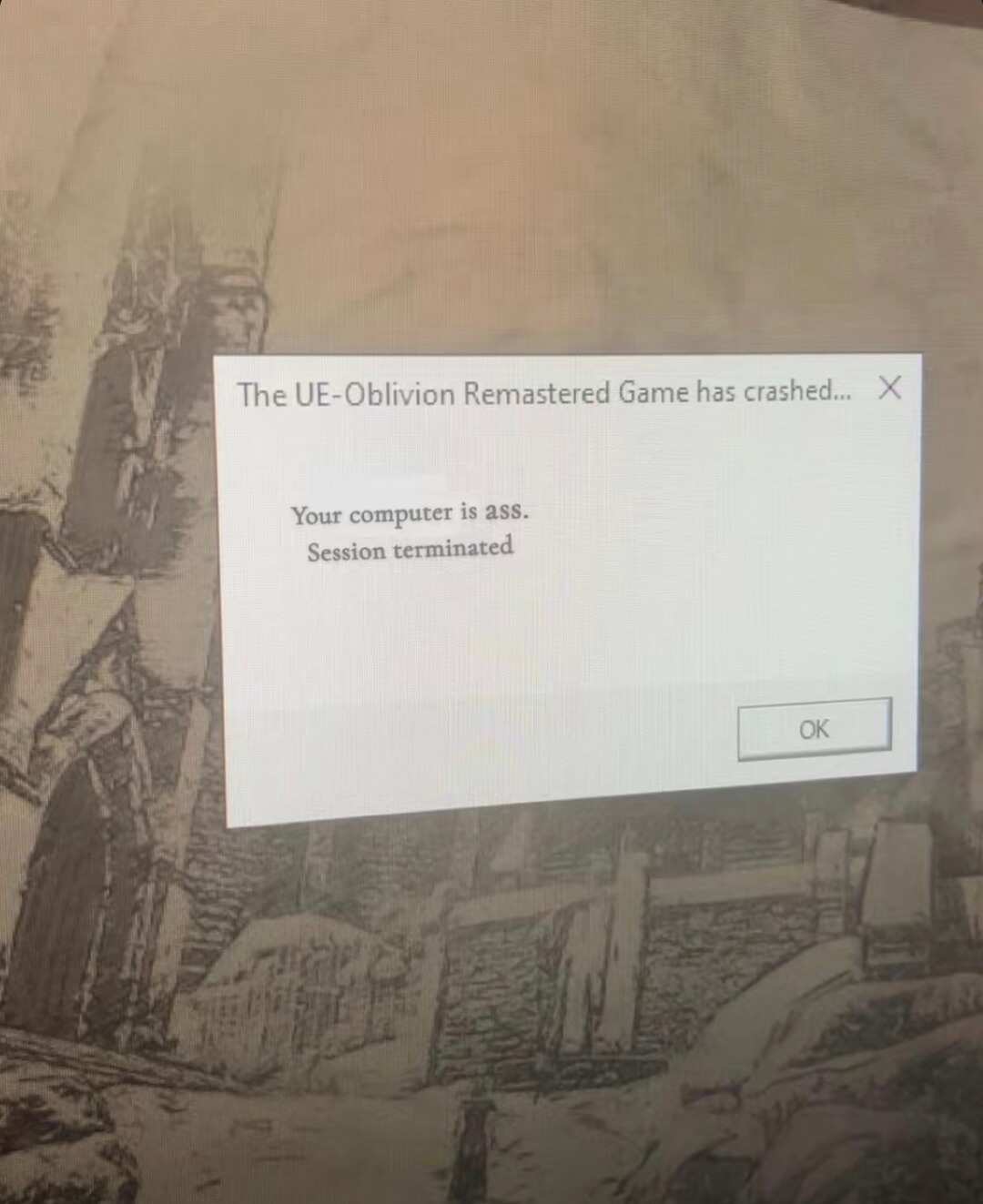 Oblivion mod said crash now, suffer later - meme